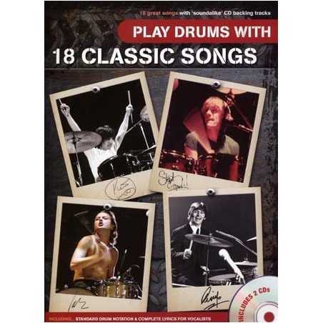 PLAY DRUMS WITH 18 CLASSIC SONGS (+CD)