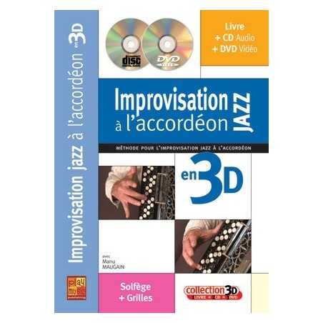 IMPROVISATION JAZZ À L'ACCORDÉON EN 3D (+CD et DVD)