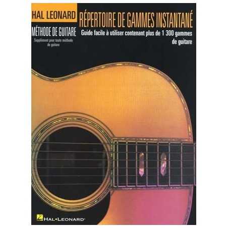 MÉTHODE DE GUITARE - RÉPERTOIRE DE GAMMES INSTANTANÉ