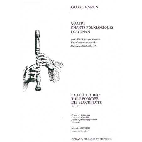 QUATRE CHANTS FOLKLORIQUES DU YUNAN