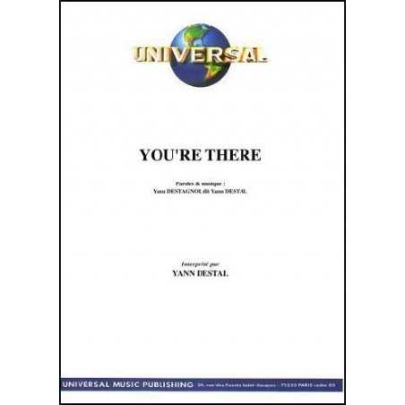 YOU'RE THERE