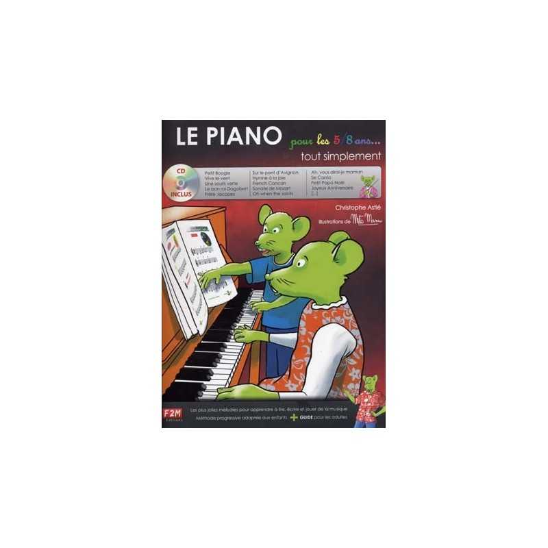 LE PIANO POUR LES 5/8 AS TOUT SIMPLEMENT (+CD)