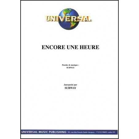 ENCORE UNE HEURE