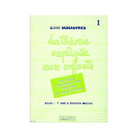 LA THÉORIE EXPLIQUÉE AUX ENFANTS VOL.1