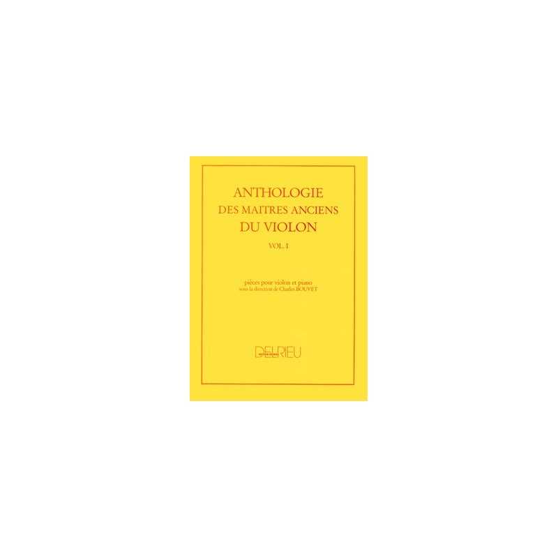 ANTHOLOGIE DES MAÎTRES ANCIENS DU VIOLON VOL.1
