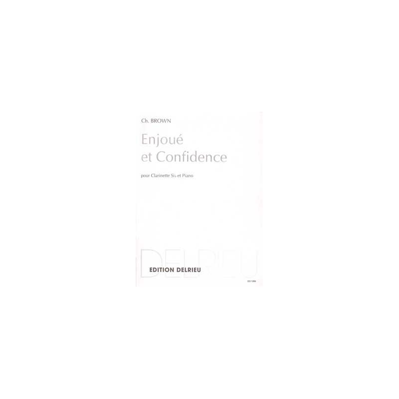 ENJOUÉ ET CONFIDENCE