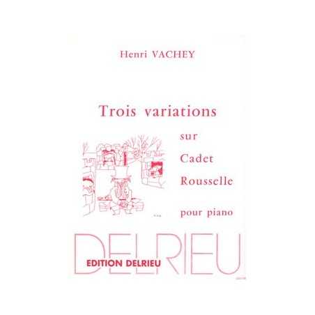 VARIATIONS SUR CADET ROUSSELLE (3)