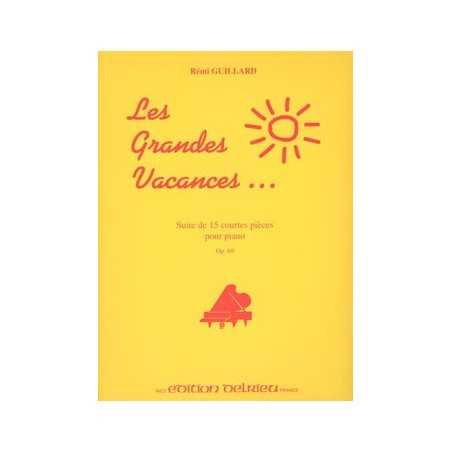 GRANDES VACANCES OP.69