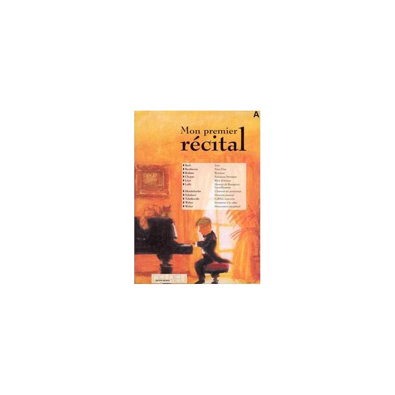 MON PREMIER RÉCITAL VOL.A
