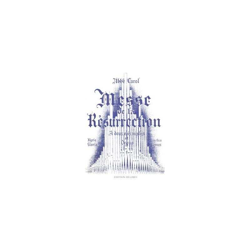 MESSE DE LA RÉSURRECTION