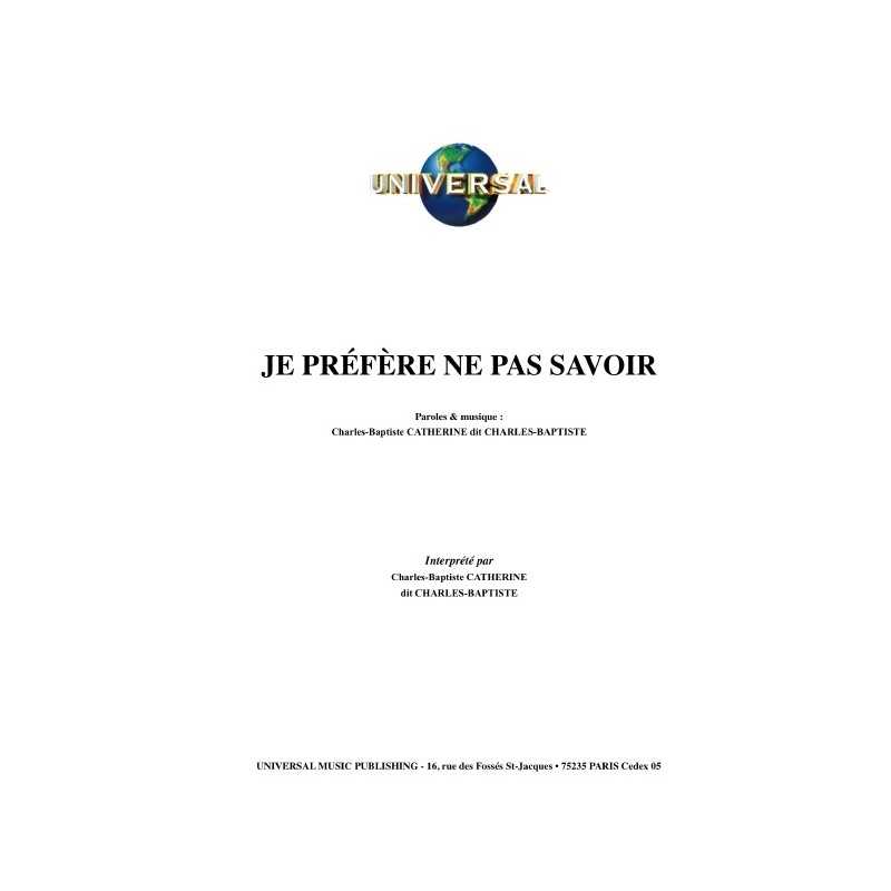 JE PRÉFÈRE NE PAS SAVOIR