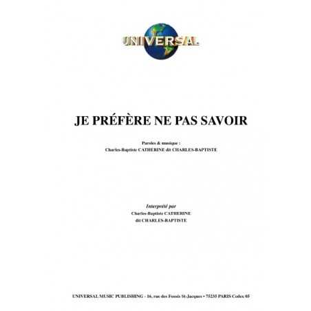 JE PRÉFÈRE NE PAS SAVOIR