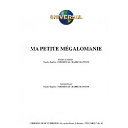 MA PETITE MÉGALOMANIE