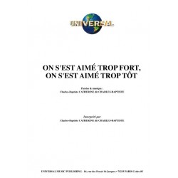 ON S'EST AIMÉ TROP FORT, ON S'EST AIMÉ TROP TÔT