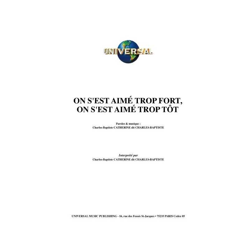 ON S'EST AIMÉ TROP FORT, ON S'EST AIMÉ TROP TÔT