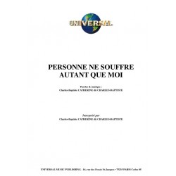 PERSONNE NE SOUFFRE AUTANT QUE MOI
