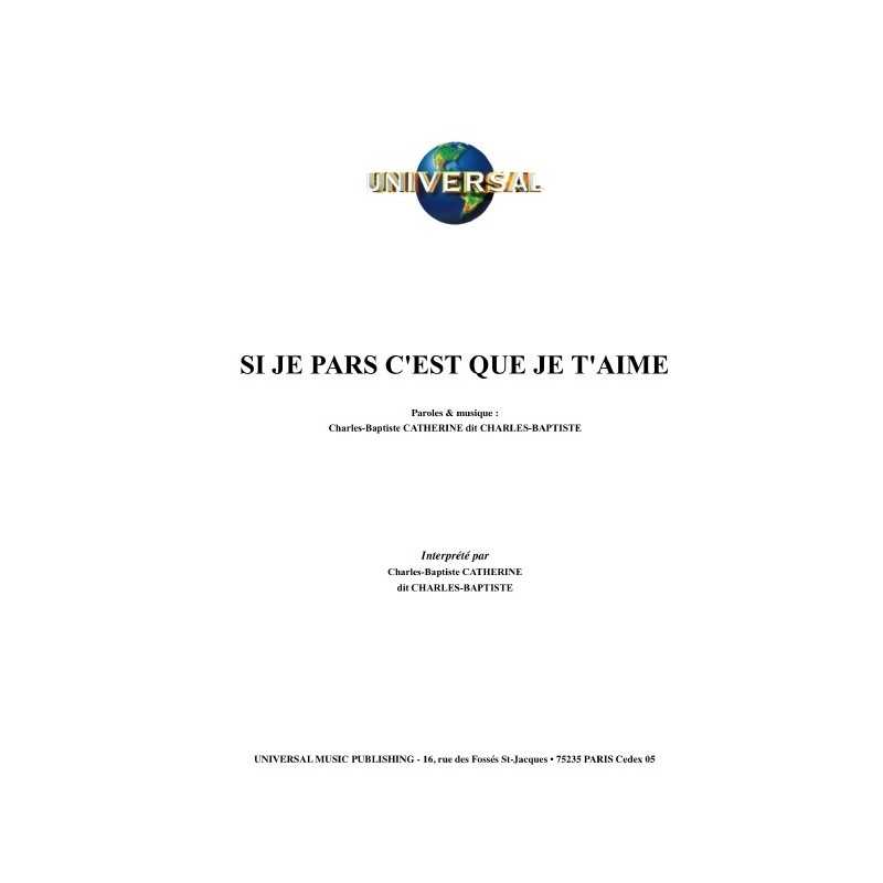 SI JE PARS C'EST QUE JE T'AIME