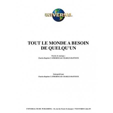 TOUT LE MONDE A BESOIN DE QUELQU'UN
