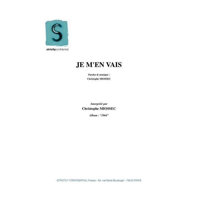 JE M'EN VAIS