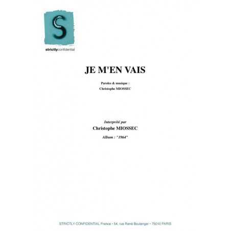 JE M'EN VAIS