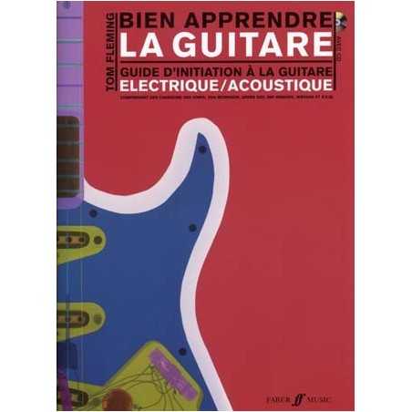 BIEN APPRENDRE LA GUITARE (+CD)