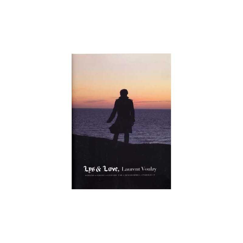 LAURENT VOULZY - LYS & LOVE