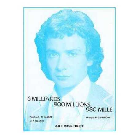 6 MILLIARDS 900 MILLIONS 980 MILLE