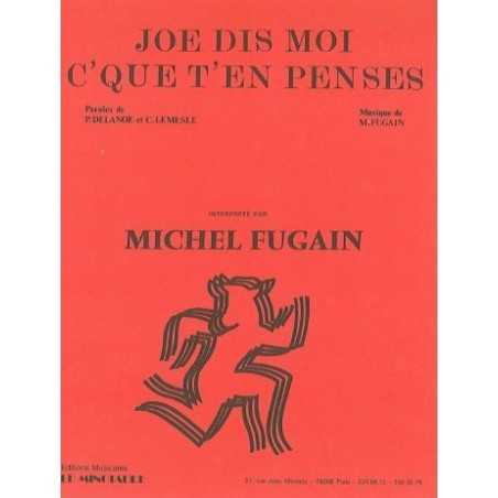 JOE DIS MOI C'QUE T'EN PENSES
