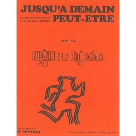 JUSQU'À DEMAIN PEUT-ÊTRE