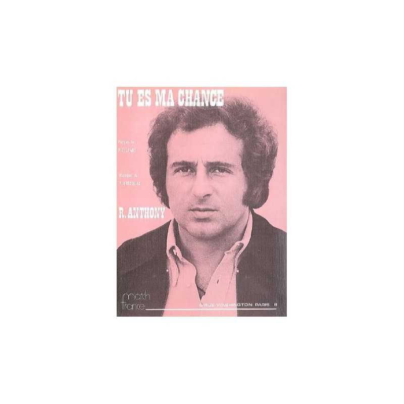 Partition TU ES MA CHANCE Richard Anthony