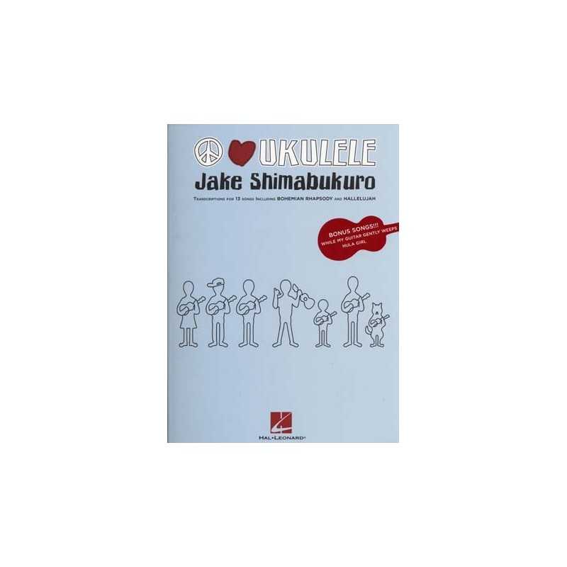 JAKE SHIMABUKURO PEACE LOVE UKULELE