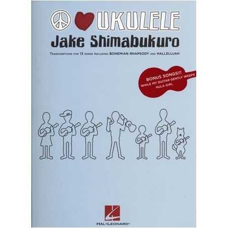 JAKE SHIMABUKURO - PEACE LOVE UKULELE