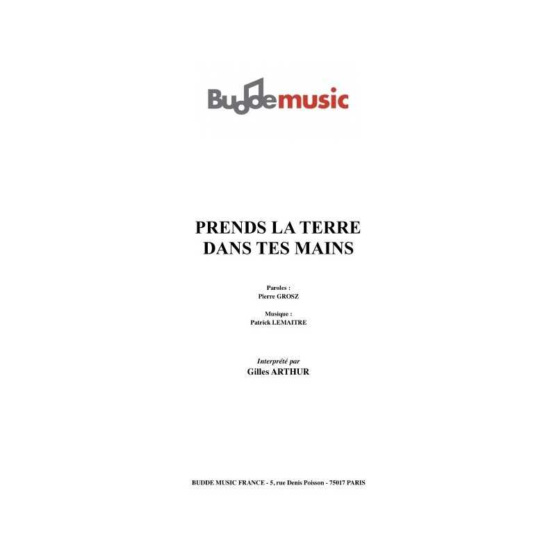 PRENDS LA TERRE DANS TES MAINS