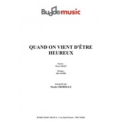 QUAND ON VIENT D’ETRE HEUREUX