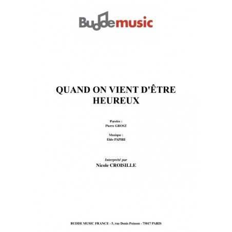 QUAND ON VIENT D’ETRE HEUREUX