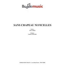 SANS CHAPEAU NI FICELLES
