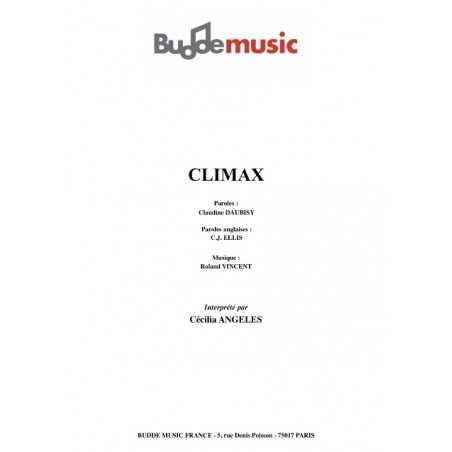 CLIMAX (IL Y A ENCORE QUELQUES HEURES)