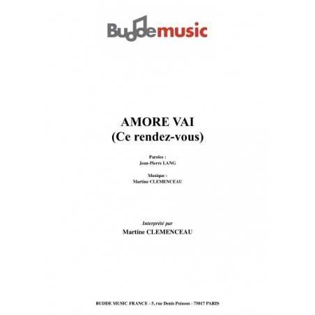 AMORE VAÏ (CE RENDEZ-VOUS)