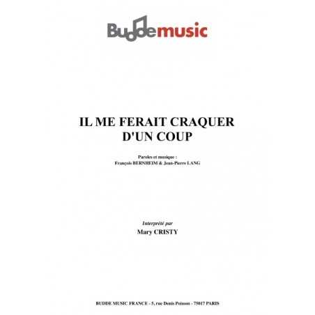IL ME FERAIT CRAQUER D'UN COUP
