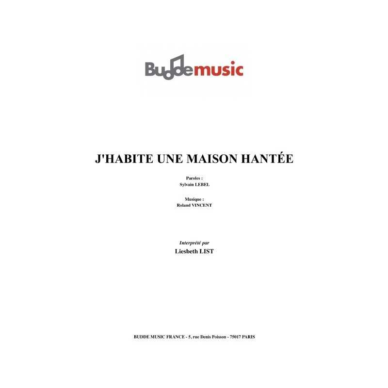 J'HABITE UNE MAISON HANTÉE