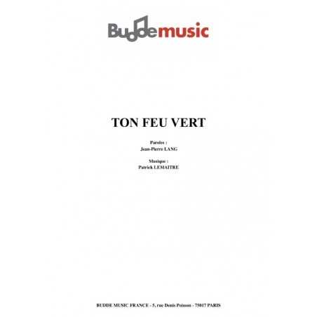 TON FEU VERT