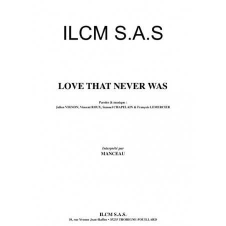 LOVE THAT NEVER WAS