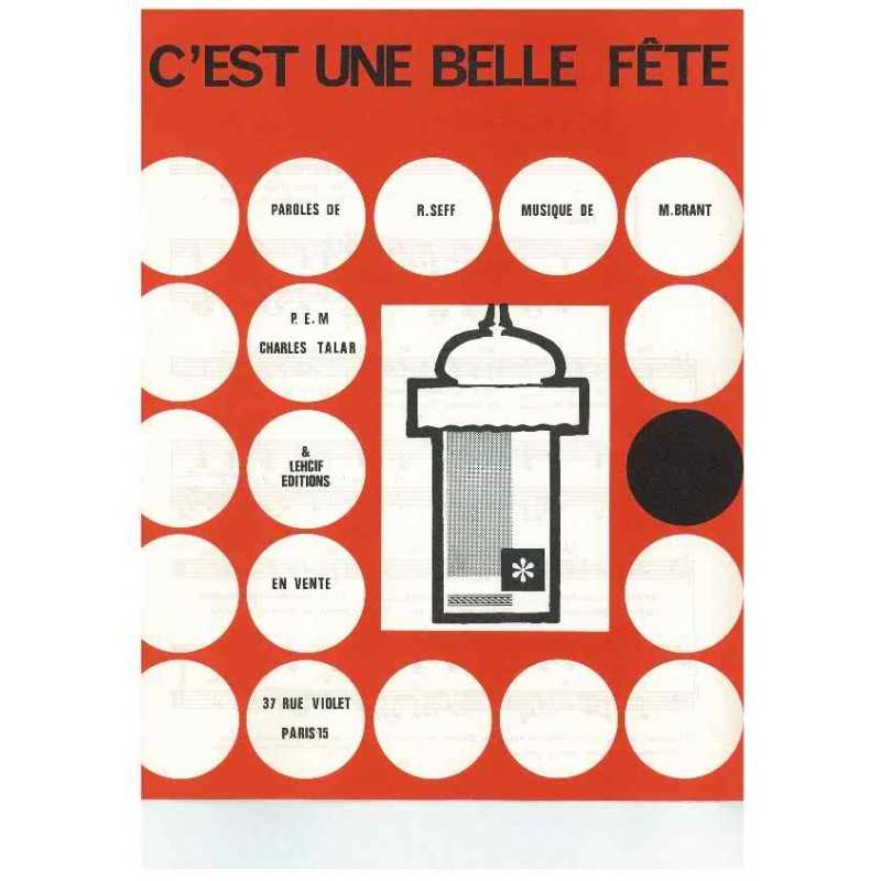 C'EST UNE BELLE FÊTE