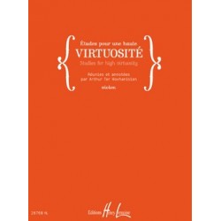ÉTUDES POUR UNE HAUTE VIRTUOSITÉ - STUDIES FOR HIGH VIRTUOSITY