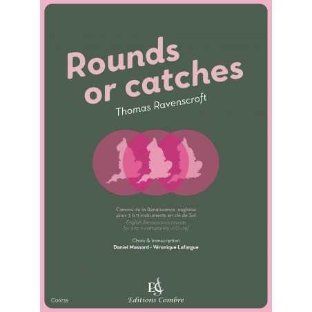 ROUNDS OR CATCHES