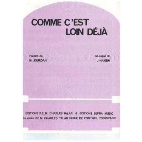 COMME C'EST LOIN DÉJÀ