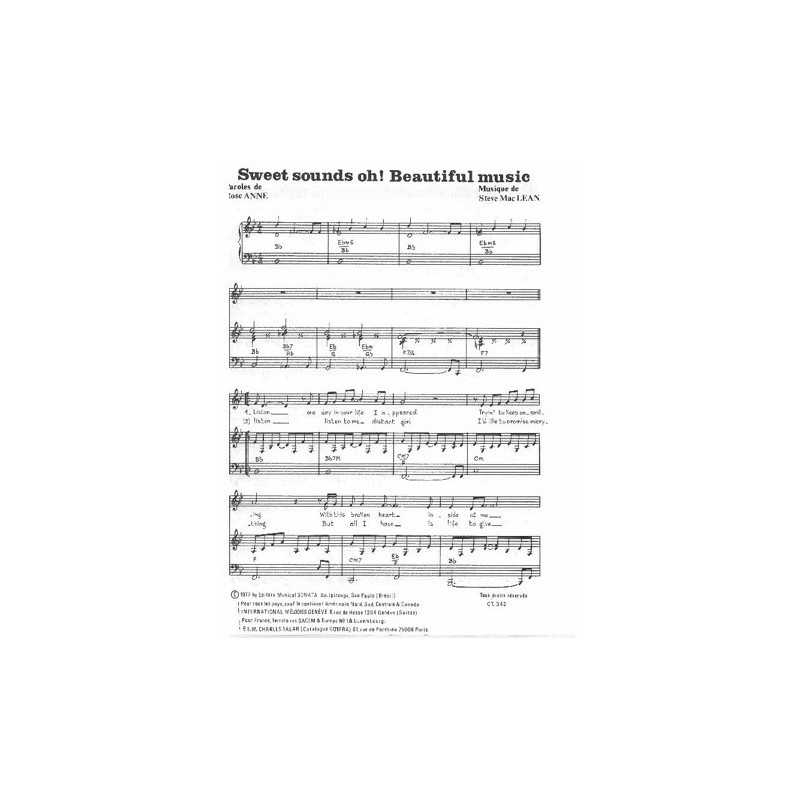 SWEET SOUND OH ! BEAUTIFUL MUSIC