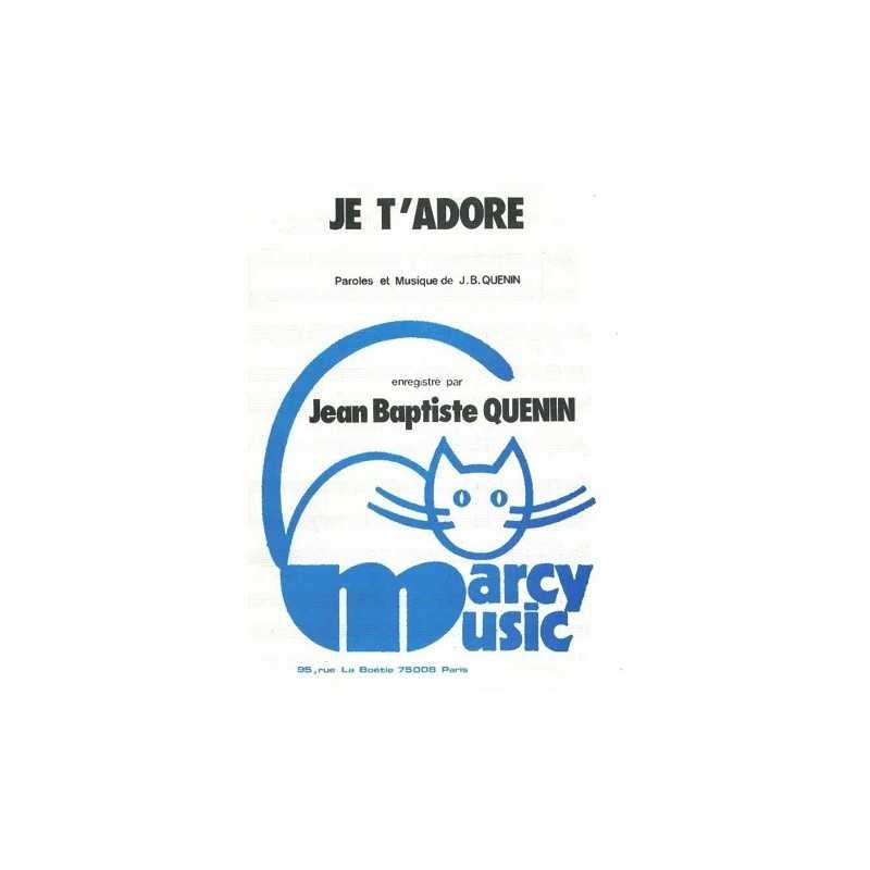 JE T'ADORE