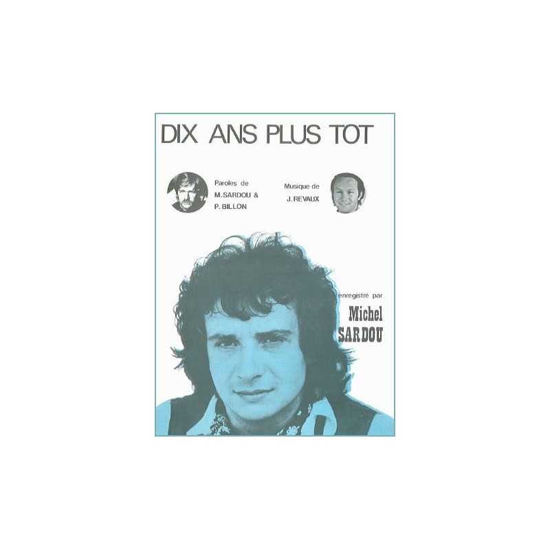 DIX ANS PLUS TÔT