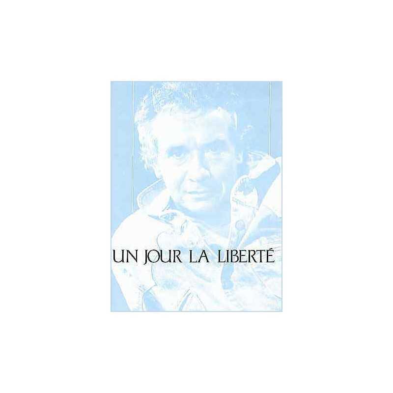 UN JOUR LA LIBERTÉ
